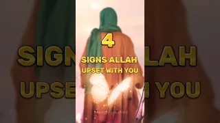 4 SIGNS ALLAH UPSET WITH YOU 💔 #shorts #allah #islam