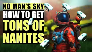 GET TONS OF NANITES IN NO MAN'S SKY  -  No Man’s Sky Origins Tips