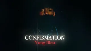 Yung Bleu - Confirmation (Official Visualizer)