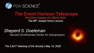 PSW 2421 The Event Horizon Telescope | Shepherd Doeleman