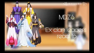 Glmm Mdzs Ex leaders react //PART 3 //꧁ •ᴋ ʏ ᴜ ᴜ ʙ ɪ• ꧂// Flash warning// Read desc