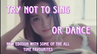 KPOP TRY NOT TO SING OR DANCE CHALLENGE [New with some of the all time favourites]