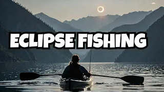 Eclipse Kayak Fishing