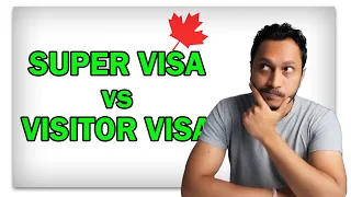 7 Myths to Check: Canada Visitor Visa for Parents or Super Visa, What’s Best?