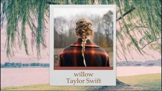 Willow - Taylor Swift (Lyric Video)