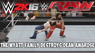The Wyatt Family Destroys Dean Ambrose - Custom Scenario - WWE Raw 02/11/15 - WWE 2K16