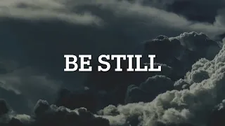 Be Still - Spontaneous Instrumental Worship | Piano + Strings