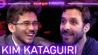 KIM KATAGUIRI - Mais que 8 Minutos #232
