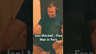 Joni Mitchell - Free Man in Paris(Drum Cover)