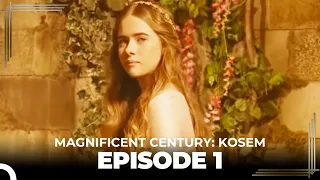 Magnificent Century: Kosem Episode 1 (Long Version)