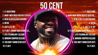 5 0   C E N T  Full Album 🎶 New Playlist 🎶 Special Songs