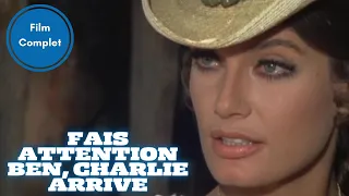 Fais attention Ben, Charlie arrive | Western | Film Complet en Français