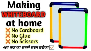 How to Make Whiteboard At Home | White Board Making At Home | How to Whiteboard without Cardboard