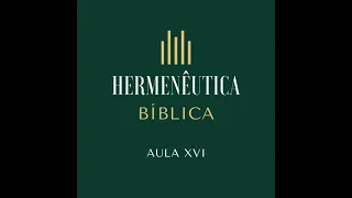 "Hermenêutica Bíblica" - Aula 16 (Literatura Profética 1). Everson Spolaor