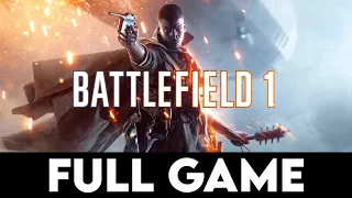 BATTLEFIELD 1 - FULL GAME + ENDING - Gameplay Walkthrough [4K 60FPS PC ULTRA] - No Commentary