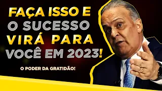 Dr. Lair Ribeiro - O PODER DA GRATIDÃO | Esse vídeo vai despertar o seu sucesso em 2023!