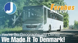 Actually In Denmark This Time... | Fernbus Coach Simulator | Man Lion's Intercity