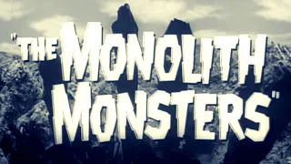 THE MONOLITH MONSTERS Original 1957 Trailer