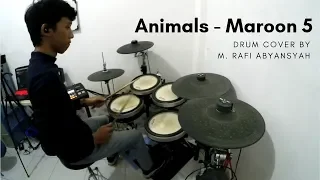 Animals - Maroon 5 (Drum Cover by M. Rafi Abyansyah)