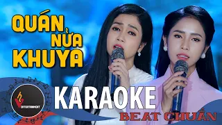 (KARAOKE - BEAT GỐC) Quán Nửa Khuya - Phương Anh ft. Phương Ý