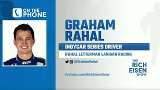 Graham Rahal Talks IndyCar’s Return, OSU vs Michigan Rivalry & More with Rich Eisen | Full Interview