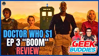 DOCTOR WHO Series 14 EP3 "Boom" SPOILER REVIEW | Disney Plus | THE GEEK BUDDIES