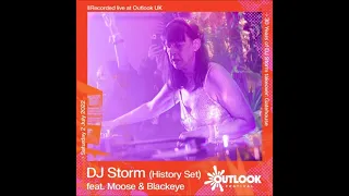 DJ Storm - Blackeye MC & Moose - History Set @ 30 Years of DJ Storm, Outlook UK - 02.07.2022