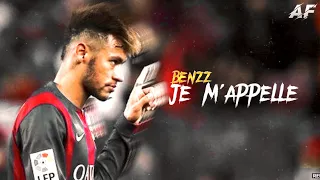 NEYMAR JUNIOR 〉Benzz-Je M'appelle | Skills&Goals Mix |HD