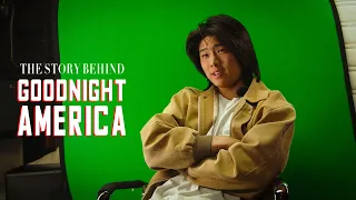 The Story Behind "Goodnight America"