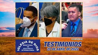 Testimonios 20 de Abril de 2022 - Iglesia de Dios Ministerial de Jesucristo Internacional. #IDMJI