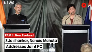 EAM S Jaishankar Joint Press Conference With New Zealand Counterpart Nanaia Mahuta