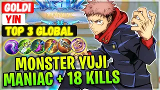 Monster Yuji, MANIAC + 18 Kills [ Top Global Yin ] Goldi - Mobile Legends Gameplay Emblem And Build.