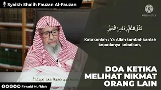 Doa ketika melihat nikmat orang lain