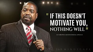 Commit Yourself - Les Brown Best Motivational Speech 2024