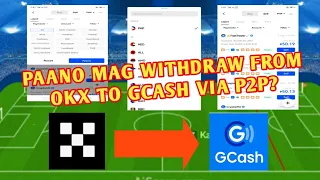 HOW TO WITHDRAW FROM OKX TO GCASH AND BANK ACCOUNT VIA P2P?