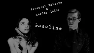 Jeremiah Valeska & Harley Quinn - Gasoline