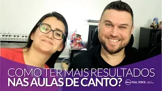 Como ter mais resultados nas aulas de canto? - (Pedagogia Vocal) Full Voice Studios