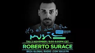 Roberto Surace - It's All About The Music @ Ibiza Global Radio
