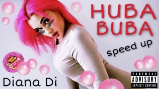 Hubba Bubba - Diana Di (speed up)