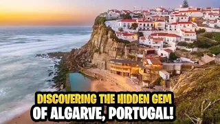 Discovering the Hidden Gem of Algarve, Portugal!