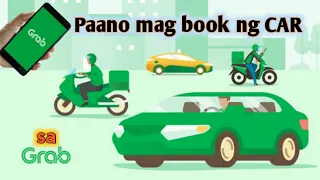 PAANO MAGPA BOOK SA GRAB|CAR ONLINE