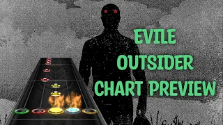 Evile - Outsider [Clone Hero Custom]