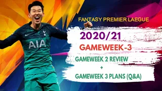 FPL GAMEWEEK 3 TEAM SELECTION +Q&A (GW 2) - Fantasy Premier League Tips 2020/21