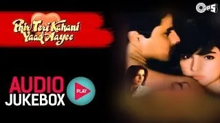 Phir Teri Kahani Yaad Aayee Jukebox - Full Songs | Rahul, Pooja, Anu Malik