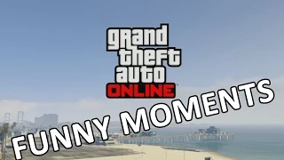 Grand Theft Auto: Online - Смешные моменты (GTA V Online: Funny Moments) 1080p*60fps