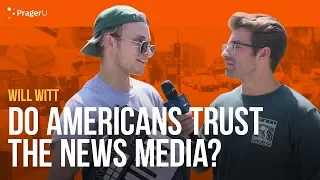 Do Americans Trust the News Media?