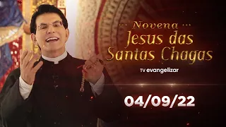 3º dia - Novena de Jesus das Santas Chagas | 04/09/22