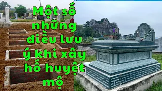 MỘT SỐ NHỮNG LƯU Ý KHI CHÚNG TA XÂY PHẦN HỐ HUYỆT MỘ .#modaxanhreu #LĂNG MỘ ĐÁ TRÍ TRUNG NINH BÌNH