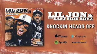 Lil Jon & The East Side Boyz - BME Click