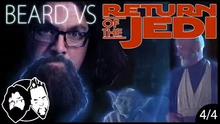 BEARD vs RETURN OF THE JEDI - part 4 - Revenge of the Jedi